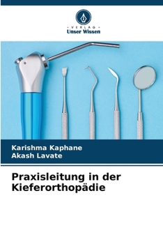 Praxisleitung in der Kieferorthopädie (German Edition)
