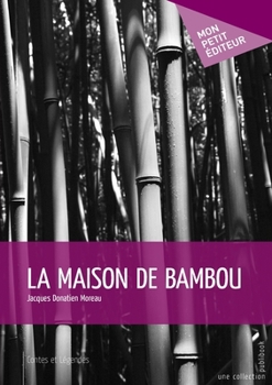 Paperback La Maison de bambou [French] Book