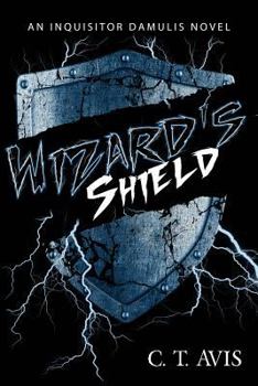 Paperback Wizard's Shield: An Inquisitor Damulis Novel Book