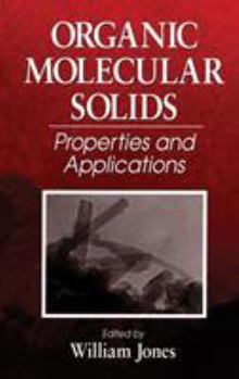 Hardcover Organic Molecular Solids: Properties and Applications Book