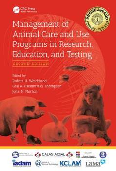 Hardcover Management of Animal Care and Use Programs in Research, Education, and Testing Book