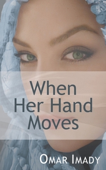 Paperback When Her Hand Moves Book