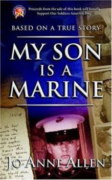 Paperback My Son Is a Marine Book