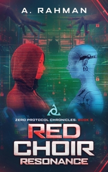 Hardcover Red Choir Chronicles: Zero Protocol Chronicles Book