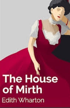 The House of Mirth Illustrated