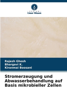 Paperback Stromerzeugung und Abwasserbehandlung auf Basis mikrobieller Zellen [German] Book