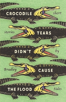 Paperback Crocodile Tears Didn't Cause the Flood Book