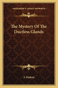 Paperback The Mystery Of The Ductless Glands Book