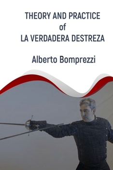 Paperback Theory and Practice of La Verdadera Destreza Book