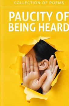 Paperback Paucity Of Being Heard Book