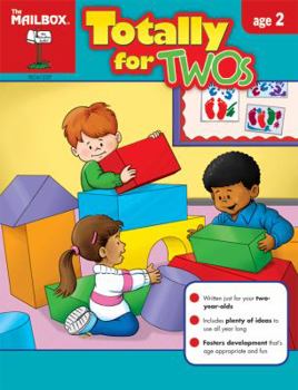 Paperback Totally for Twos (Age 2) by The Mailbox Books Staff (2009) Paperback Book