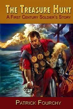 Paperback The Treasure Hunt: A First Century Soldier's Story Book