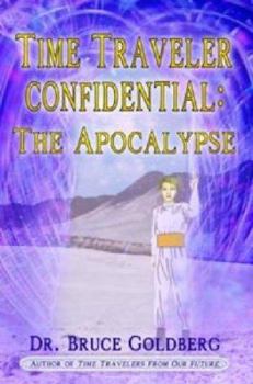 Paperback Time Traveler Confidential: The Apocalypse Book