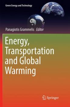 Paperback Energy, Transportation and Global Warming Book