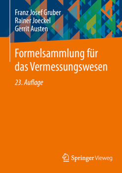 Formelsammlung für das Vermessungswesen (German Edition)