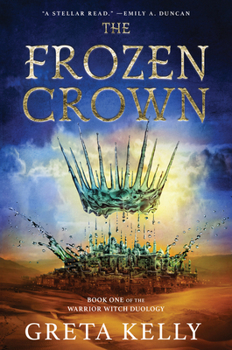 The Frozen Crown - Book #1 of the Frozen Crown