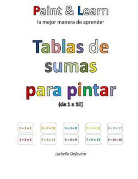 Paperback Tablas de sumas para pintar (de 1 a 10) [Spanish] Book