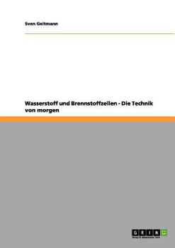 Paperback Wasserstoff und Brennstoffzellen. Die Technik von morgen [German] Book