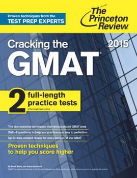 Paperback Cracking the GMAT with 2 Computer-Adaptive Practice Tests, 2015 Edition (Graduate School Test Preparation) Book