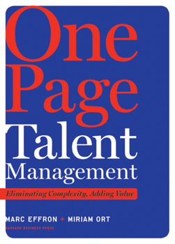 Hardcover One Page Talent Management: Eliminating Complexity, Adding Value Book