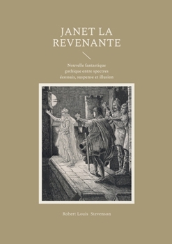 Janet la Revenante: Nouvelle fantastique gothique entre spectres écossais, suspense et illusion (French Edition)