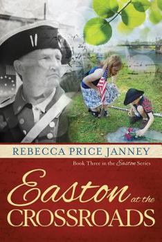 Easton at the Crossroads - Book #3 of the Easton