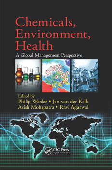 Paperback Chemicals, Environment, Health: A Global Management Perspective Book