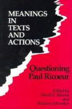 Hardcover Meanings in Texts and Actions: Questioning Paul Ricoeur (Studies in Religion and Culture) Book