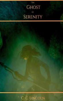 Paperback The Ghost of Serenity Book