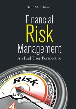 Paperback Financial Risk Management: An End User Perspective Book