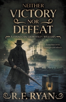 Paperback Neither Victory Nor Defeat: A Historical Western Series Book