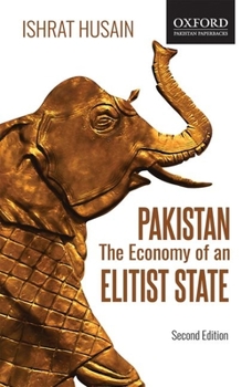 Paperback Pakistan: The Economy of an Elitist State (2e) Book