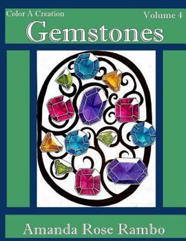 Paperback Color A Creation Gemstones: Volume 4 Book
