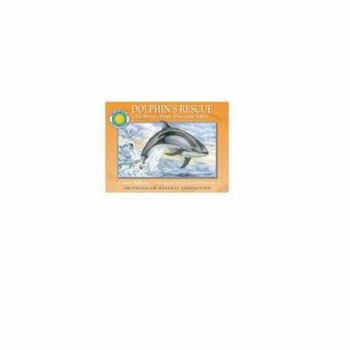 Hardcover Dolphin's Rescue: The Story of A Pacific White-Sided Dolphin (Smithsonian Oceanic) Book