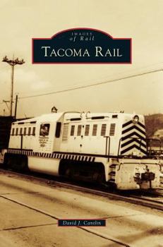 Tacoma Rail - Book  of the Images of Rail