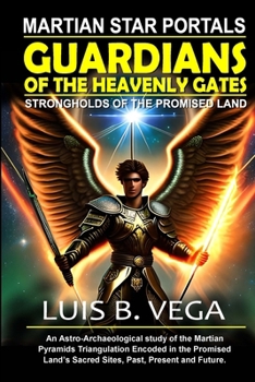 Paperback Guardians of the Heavenly Gates: Martian Star Portals Book