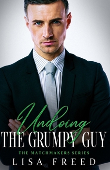 Paperback Undoing the Grumpy Guy: Imperfect Heroes Book