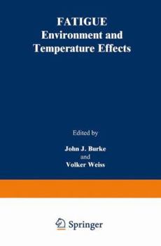 Paperback Fatigue: Environment and Temperature Effects Book