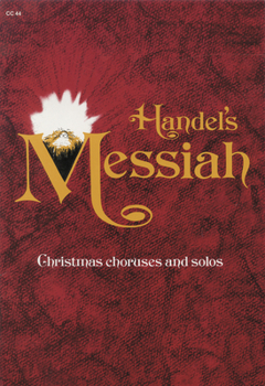 Sheet music Handel's Messiah: Christmas Choruses and Solos Book