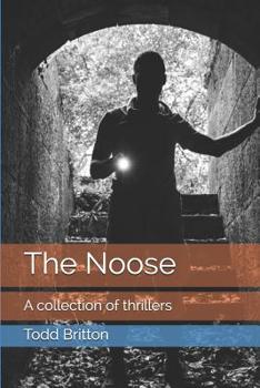 Paperback The Noose: A collection of thrillers Book