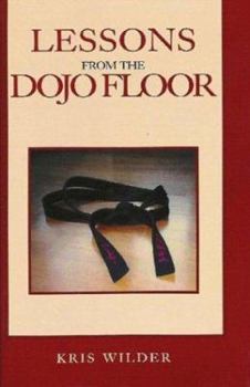 Paperback Lessons from the Dojo Floor Book