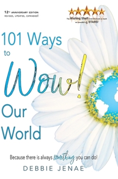 Hardcover 101 Ways to Wow! Our World Book
