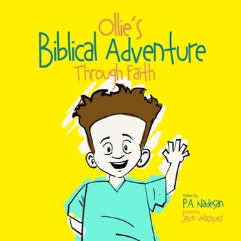 Paperback Ollie's Biblical Adventure Through Faith Book