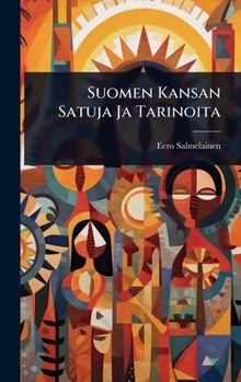 Hardcover Suomen Kansan Satuja Ja Tarinoita [Russian] Book
