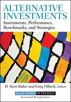 Hardcover Alternative Investments: Instruments, Performance, Benchmarks, and Strategies Book