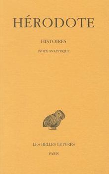 Paperback Herodote, Histoires: Index Analytique Des Neuf Livres [French] Book