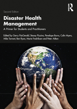 Paperback Disaster Health Management: A Primer for Students and Practitioners Book