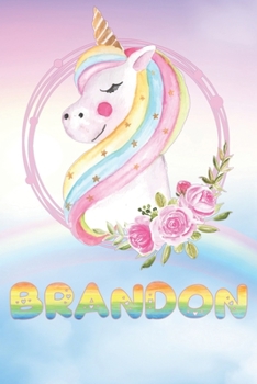 Brandon: Want To Give Brandon A Unique Memory & Emotional Moment? Show Brandon You Care With This Personal Custom Named Gift With Brandon's Very Own ... Be A Useful Planner Calendar Notebook Journal