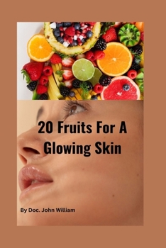 Paperback 20 Fruits For A Glowing Skin Book