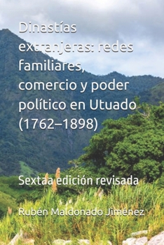 Paperback La presencia extranjera en la política utuadeña [Spanish] Book